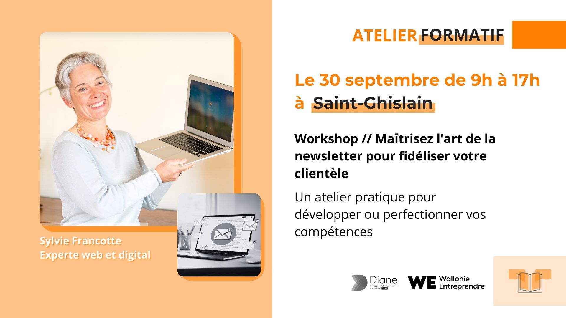 Workshop // Maîtrisez l'art de la newsletter pour fidéliser votre clientèle Sylvie Francotte Experte web et digital