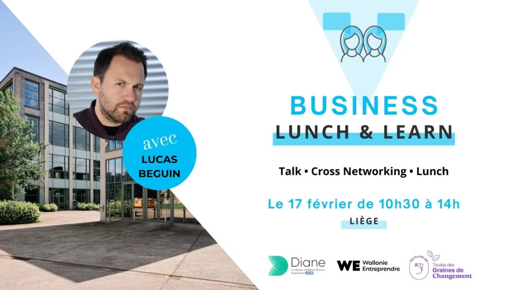 Business Lunch & Learn // Réseauter autrement : créez des relations authentiques